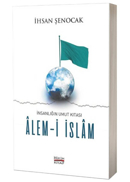 İnsanlığın%20Umut%20Kıtası%20Alemi%20İslam