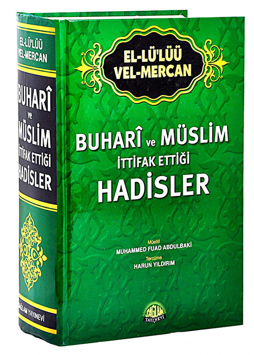 Buhari%20ve%20Müslim%20İttifak%20Ettiği%20Hadisler%20El-Lü’lüü%20vel%20Mercan%20İthal%20Kağıt