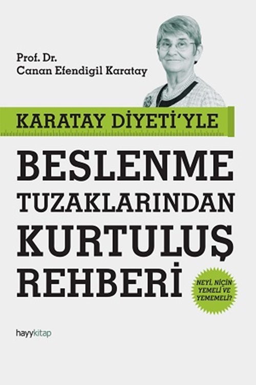 Karatay%20Diyeti’yle%20Beslenme%20Tuzaklarından%20Kurtuluş%20Rehberi