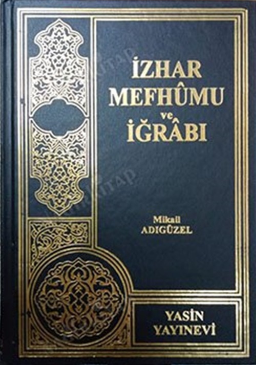 İzhar%20Mefhumu%20ve%20İğrabı