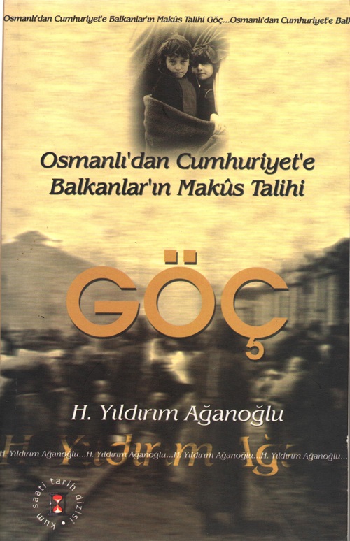 Osmanlı’dan%20Cumhuriyet’e%20Balkanların%20Makus%20Talihi:%20Göç