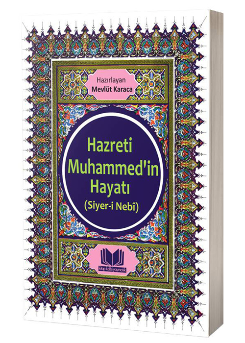 Hz.%20Muhammedin%20Hayatı%20Siyeri%20Nebi