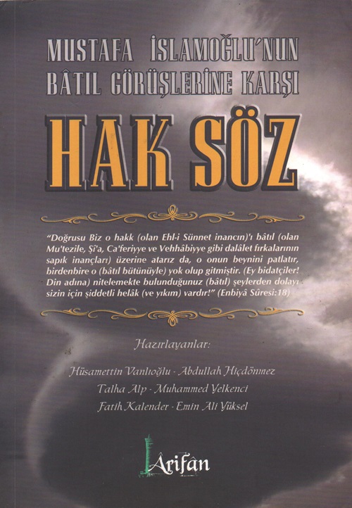 Mustafa%20İslamoğlunun%20Batıl%20Görüşlerine%20Karşı%20%20Hak%20Söz%20