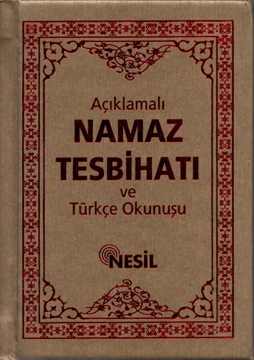 Açıklamalı%20Namaz%20Tesbihatı%20ve%20Türkçe%20Okunuşu%20(Cep%20boy)