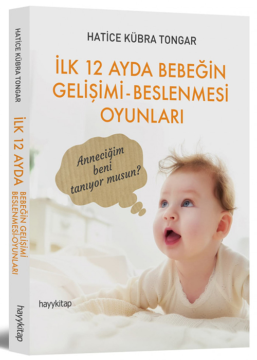 İlk%2012%20Ayda%20Bebeğin%20Gelişimi%20Beslenmesi%20Oyunları