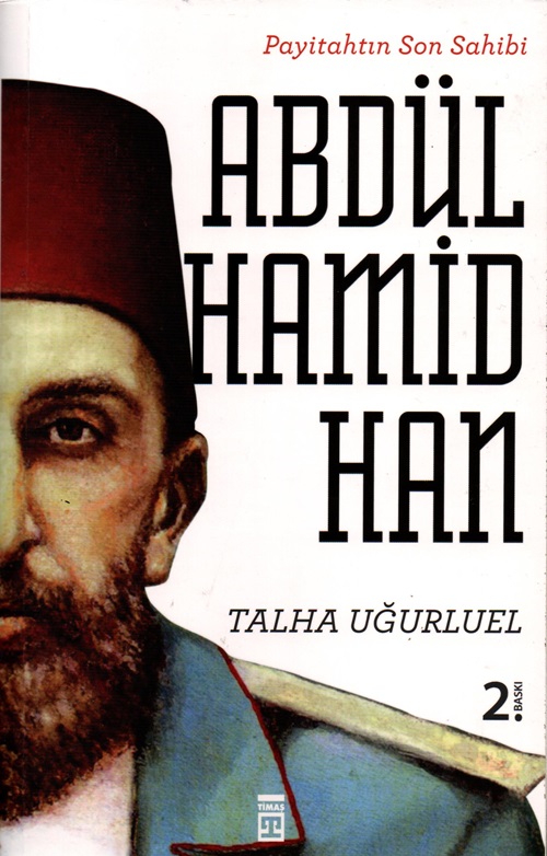 Payitahtın%20Son%20Sahibi%20II.%20Abdülhamid%20Han