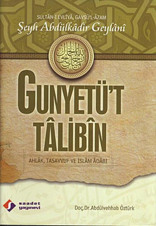 GUNYETÜT%20TALİBİN%20(Ahlak,%20tasavvuf%20ve%20islam%20ahlakı)