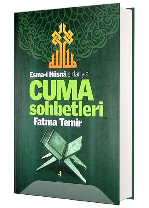 Esmai%20Hüsna%20Sırlarıyla%20Cuma%20Sohbetleri%204.%20Cilt