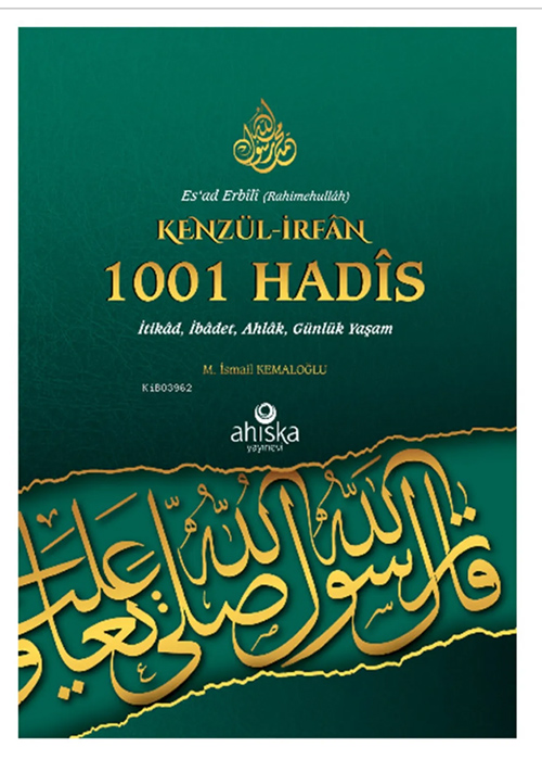 Kenzül%20İrfan%201001%20Hadis