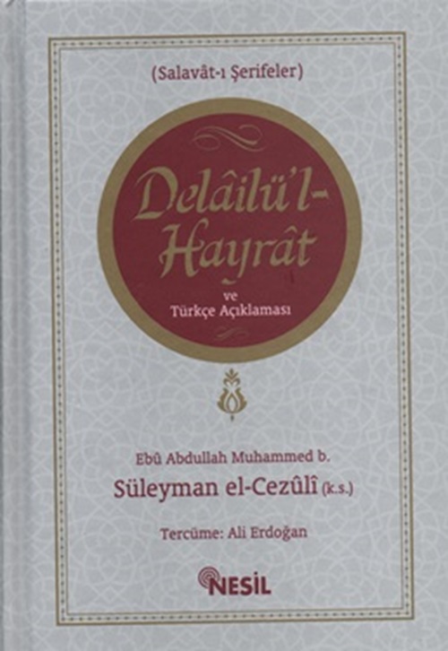 Delâilü’l-Hayrât%20ve%20Türkçe%20Açıklaması