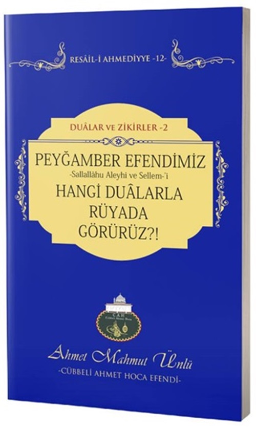 PEYGAMBER%20EFENDİMİZİ%20HANGİ%20DUALARLA%20RÜYADA%20GÖRÜRÜZ