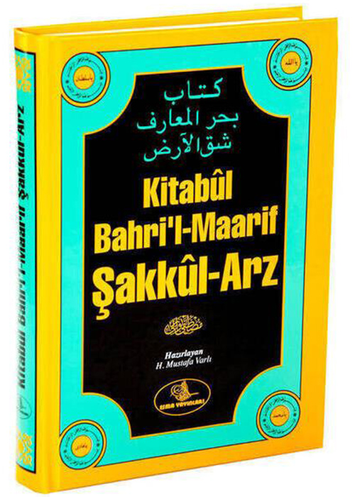 KİTABUL%20BAHRİL-MAARİF%20ŞAKKUL%20ARZ