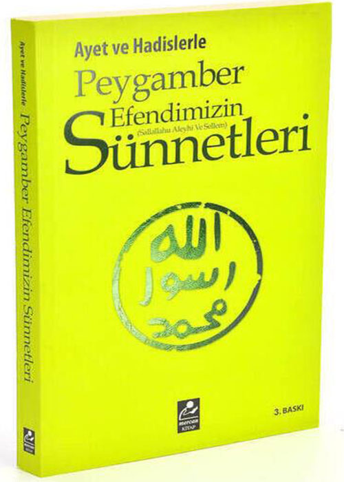 AYET%20VE%20HADİSLERLE%20PEYGAMBER%20EFENDİMİZİN%20SÜNNETLERİ