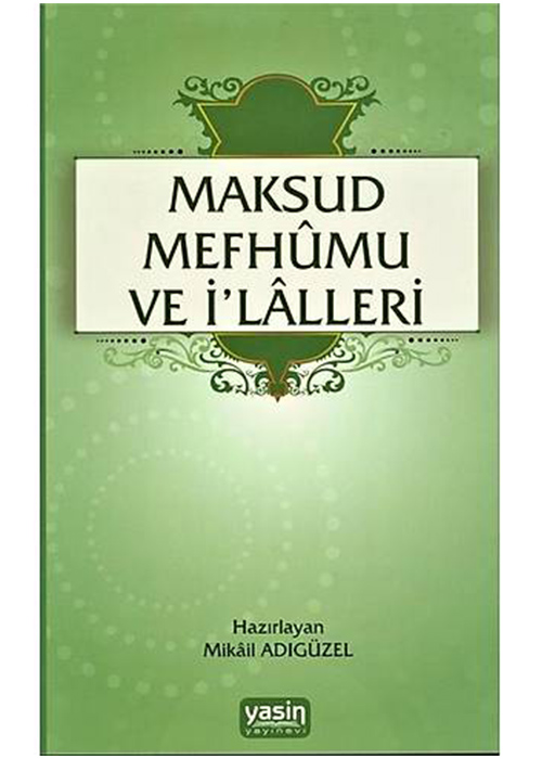 Maksud%20Mefhumu%20ve%20İlaller%20