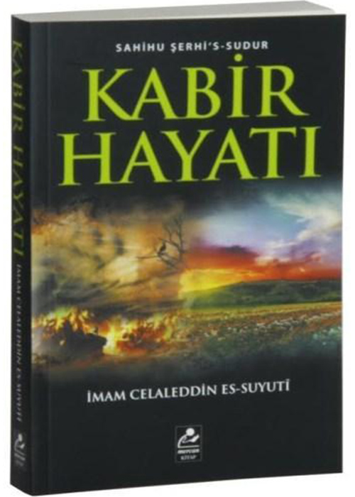 Kabir%20Hayatı;%20Sahihu%20Şerhi’s-Sudur