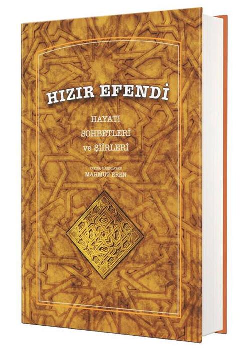 Hızır%20Efendi%20Hayatı%20Sohbetleri%20Ve%20Şiirleri