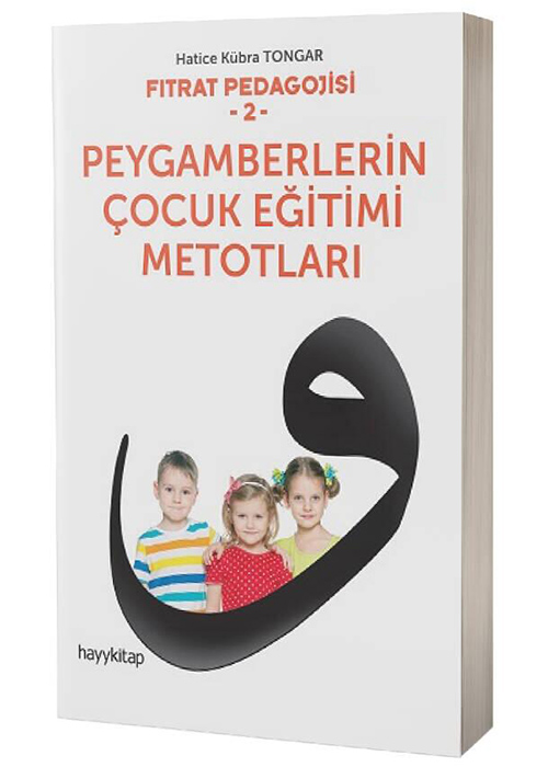 Fıtrat%20Pedagojisi%202%20Peygamberlerin%20Çocuk%20Eğitimi%20Metotları