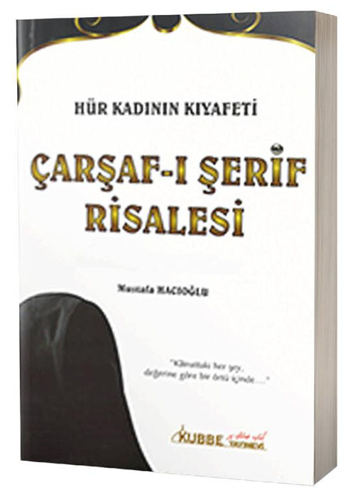 HÜR%20KADININ%20KIYAFETİ%20ÇARŞAFI%20ŞERİF%20RİSALESİ