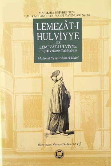 LEMAZATI HULVİYYE (Büyük velilerin tatlı halleri)