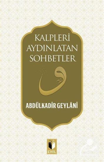 KALPLERİ AYDINLATAN SOHBETLER