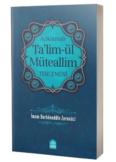 Açıklamalı Talimül Müteallim Tercümesi 