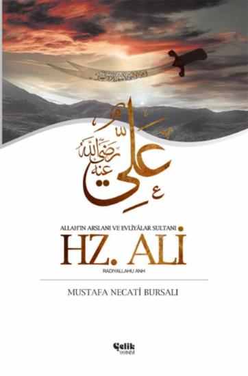 Allah’ın Arslanı ve Evliyâlar Sultanı, hz. Ali ra.