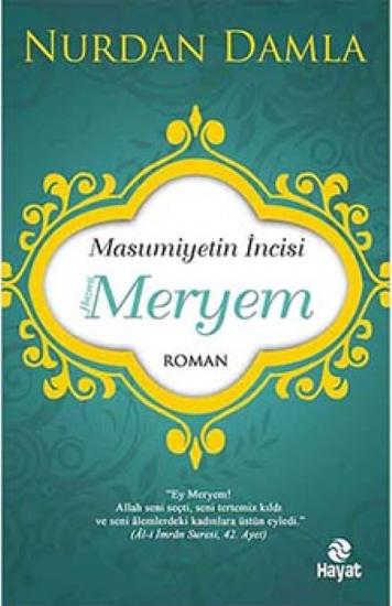 Masumiyetin incisi hazreti Meryem