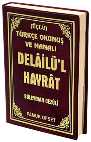 Delailül Hayrat Türkçe Okunuş ve Manalı