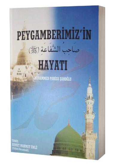 Peygamberimizin Hayatı 