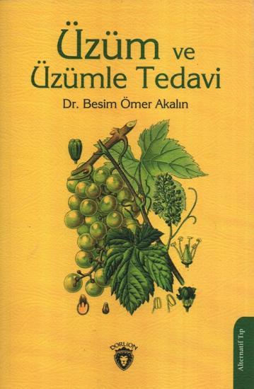 Üzüm ve Üzümle Tedavi