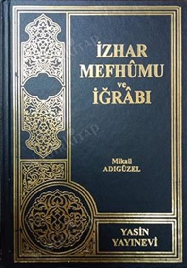 İzhar Mefhumu ve İğrabı