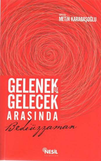 Gelenekle Gelecek Arasında