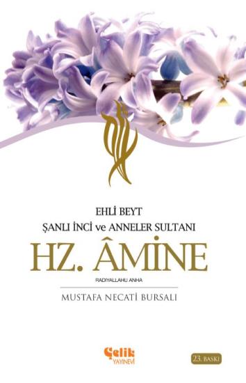  Anneler Sultanı Hz. Amine r.anha