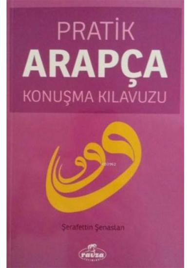 Pratik Arapça Konuşma Kılavuzu