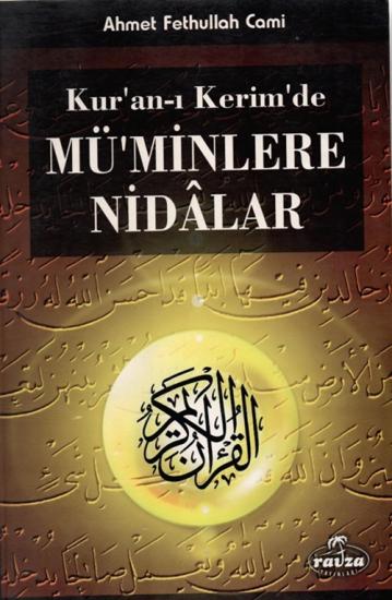 Kur’an-ı Kerim’de Mü’minlere Nidalar