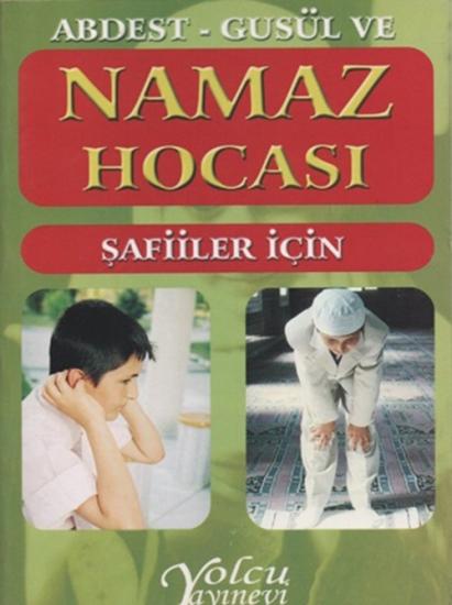 Abdest, Gusul ve Namaz Hocası (Şafiiler İçin) 