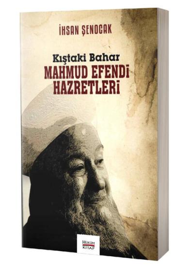 Kıştaki Bahar Mahmud Efendi Hazretleri