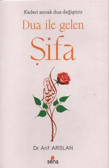 DUA İLE GELEN ŞİFA