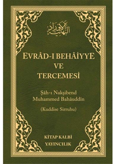 EVRADI BEHAİYYE VE TERCÜMESİ