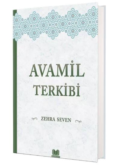 Avamil terkibi - Zehra seven