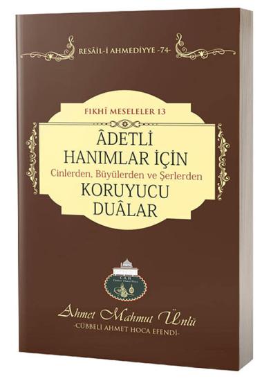 ADETLİ HANIMLAR İÇİN KORUYUCU DUALAR