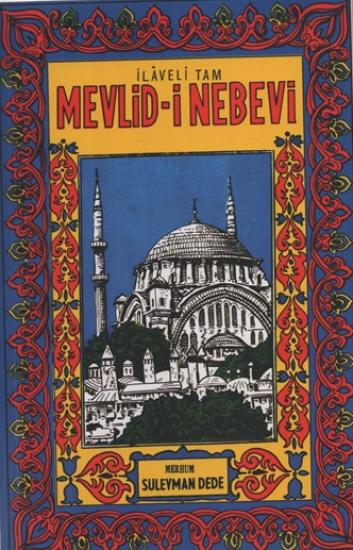 İlaveli Tam Mevlid-i Nebevi