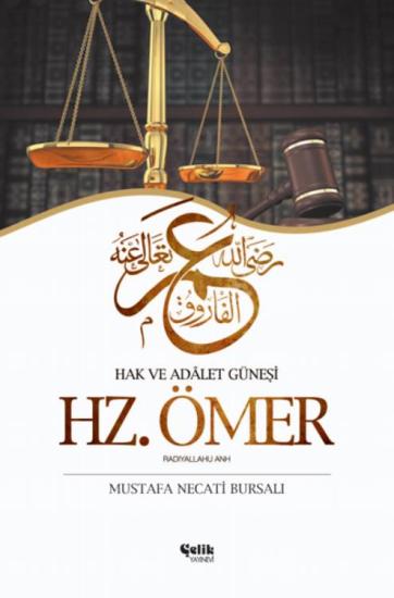 Hak ve Adâlet Güneşi, Hz. Ömer ra.