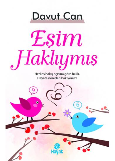 Eşim haklıymış