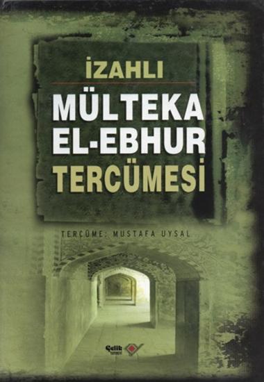 İzahlı Mülteka El Ebhur Tercümesi, 4 Cilt Takım