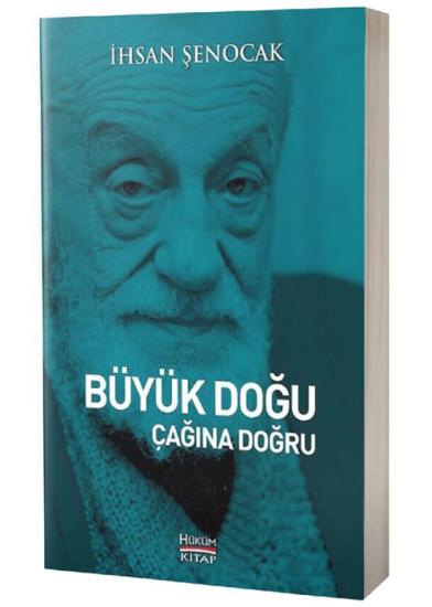 Büyük Doğu Çağına Doğru