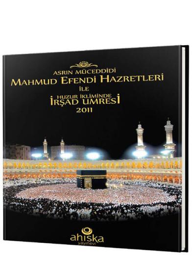 Huzur İkliminde İrşad Umresi - Kare Albüm