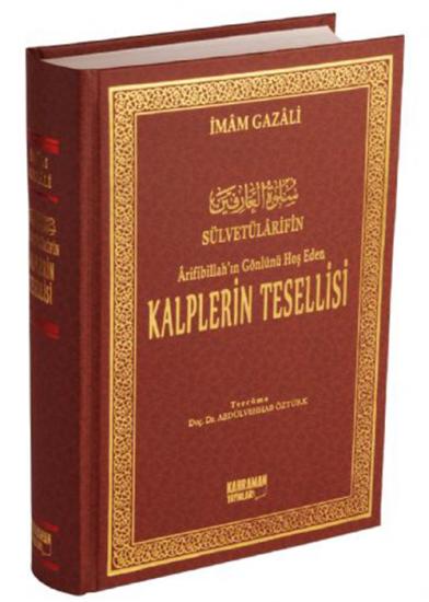 Kalplerin Tesellisi Sülvetül arifin  İmam Gazali  