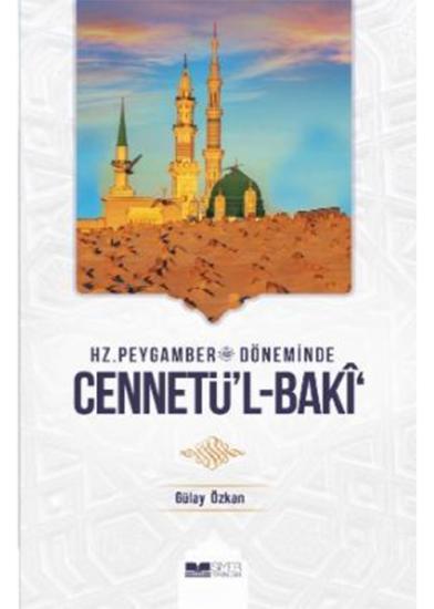 Hz Peygamber Döneminde Cennetül Baki