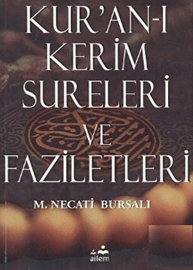 KURANI KERİM SÜRELERİ VE FAZİLETLERİ